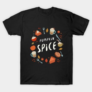 Pumpkin Spice - Festive Fall Season Design To Show Your Love For Autumn T-Shirt